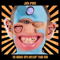 Purchase Jack Irons - No Heads Are Better Than One