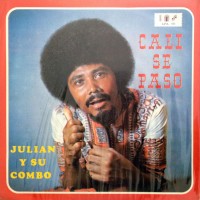 Purchase Julian Y Su Combo - Cali Se Paso (Vinyl)