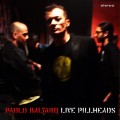 Buy Paolo Baltaro - Live Pillheads Mp3 Download