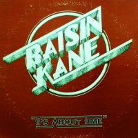 Purchase Raisin' Kane - It's About Time (Vinyl)