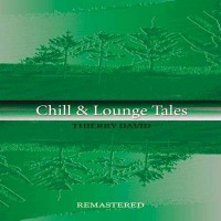 Purchase Thierry David - Chill & Lounge Tales