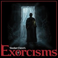 Purchase Slasher Dave - Exorcisms