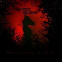 Purchase Neurotic Machinery - Nocturnal Misery