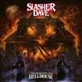 Buy Slasher Dave - The Horrors Of Hellhouse Mp3 Download