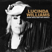 Purchase Lucinda Williams - Good Souls Better Angels