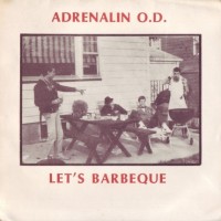 Purchase Adrenalin O.D. - Let's Barbeque (VLS)