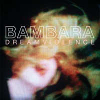 Purchase Bambara - Dreamviolence