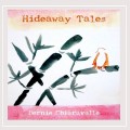 Buy Bernie Chiaravalle - Hideaway Tales Mp3 Download