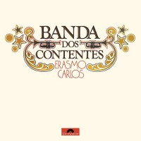 Purchase Erasmo Carlos - Banda Dos Contentes (Vinyl)