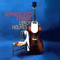 Purchase Leroy Holmes - Sophisticated Strings (Vinyl)