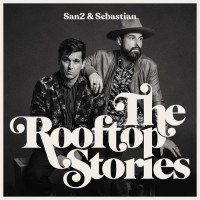 Purchase San2 & Sebastian - The Rooftop Stories