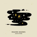 Buy Josh Ritter - Heaven Knows (EP) Mp3 Download