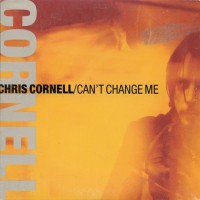 Purchase Chris Cornell - Can't Change Me (MCD)
