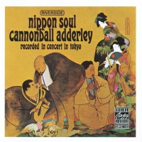 Purchase Cannonball Adderley Sextet - Nippon Soul (Remastered 1990)