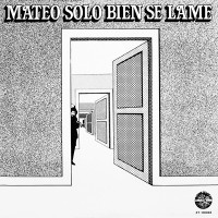 Purchase Eduardo Mateo - Mateo Solo Bien Se Lame (Vinyl)