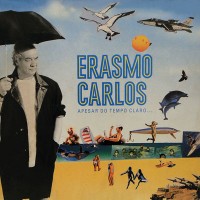 Purchase Erasmo Carlos - Apesar Do Tempo Claro (Vinyl)