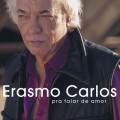 Buy Erasmo Carlos - Pra Falar De Amor Mp3 Download