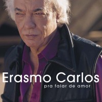 Purchase Erasmo Carlos - Pra Falar De Amor