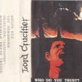 Buy Lord Crucifier - Who Do You Trust? (Tape) Mp3 Download