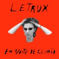 Buy Letrux - Letrux Em Noite De Climão Mp3 Download