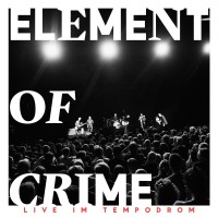 Purchase Element Of Crime - Live Im Tempodrom