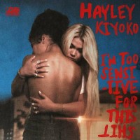 Purchase Hayley Kiyoko - I'm Too Sensitive For This Shit