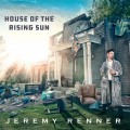Buy Jeremy Renner - House Of The Rising Sun (CDS) Mp3 Download