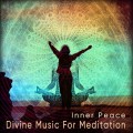 Buy Avi Adir - Inner Peace - Divine Music For Meditation Mp3 Download