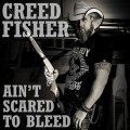 Buy Creed Fisher - Ain't Scared To Bleed Mp3 Download