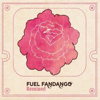 Purchase Fuel Fandango - Remixed