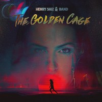 Purchase Henry Saiz & Band - The Golden Cage