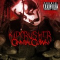 Buy Kidcrusher - Cannibal Clown Mp3 Download