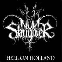 Purchase Nunslaughter - Hell On Holland (EP)