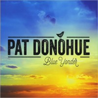 Purchase Pat Donohue - Blue Yonder