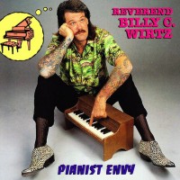 Purchase Rev. Billy C. Wirtz - Pianist Envy