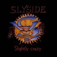 Purchase Slyside - Slightly Crazy