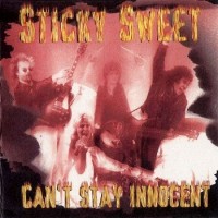 Purchase Sticky Sweet - Can't Stay Innocent