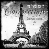 Purchase The French Touch Connection - Chronicles Of A Flashback