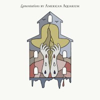 Purchase American Aquarium - Lamentations