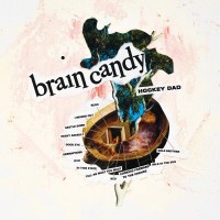 Purchase Hockey Dad - Brain Candy