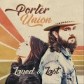 Buy Porter Union - Loved & Lost Mp3 Download