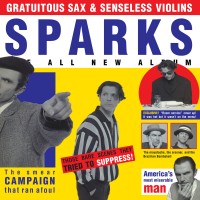 Purchase Sparks - Gratuitous Sax & Senseless Violins (Expanded Edition) CD1