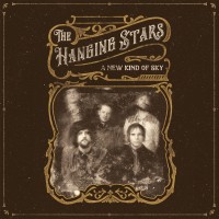 Purchase The Hanging Stars - A New Kind Of Sky