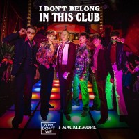 Purchase Why Don't We - I Don't Belong In This Club