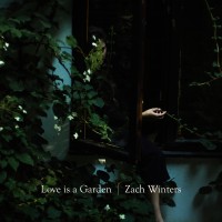 Purchase Zach Winters - Love Is A Garden