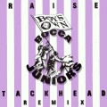 Buy Bocca Juniors - Raise (Tackhead Remix) (CDS) Mp3 Download