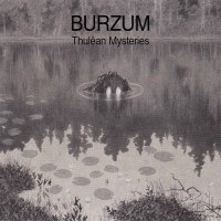 Purchase Burzum - Thulêan Mysteries