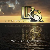 Purchase Little River Band - The Hits ... Revisited