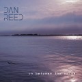 Buy Dan Reed - In Between The Noise Mp3 Download