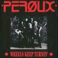 Buy Peroux - Wheels Keep Turnin' (EP) Mp3 Download